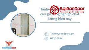 Thinhvuongdoor đại lý bán cửa gỗ công nghiệp chất lượng hiện nay